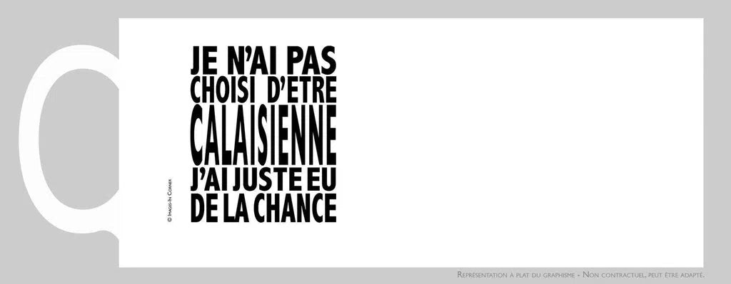 Je n'ai pas choisi d'être... calaisienne-Imagesdartistes