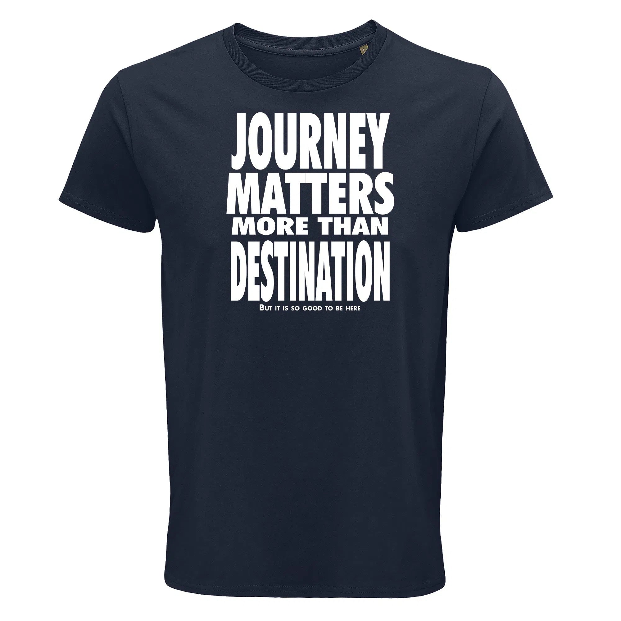 Journey matters more than destination.-Imagesdartistes