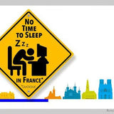 No time to sleep in France-Imagesdartistes