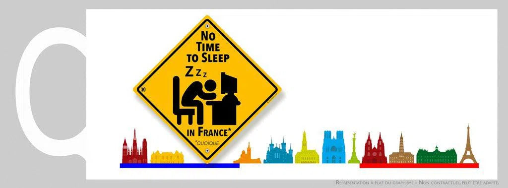 No time to sleep in France-Imagesdartistes