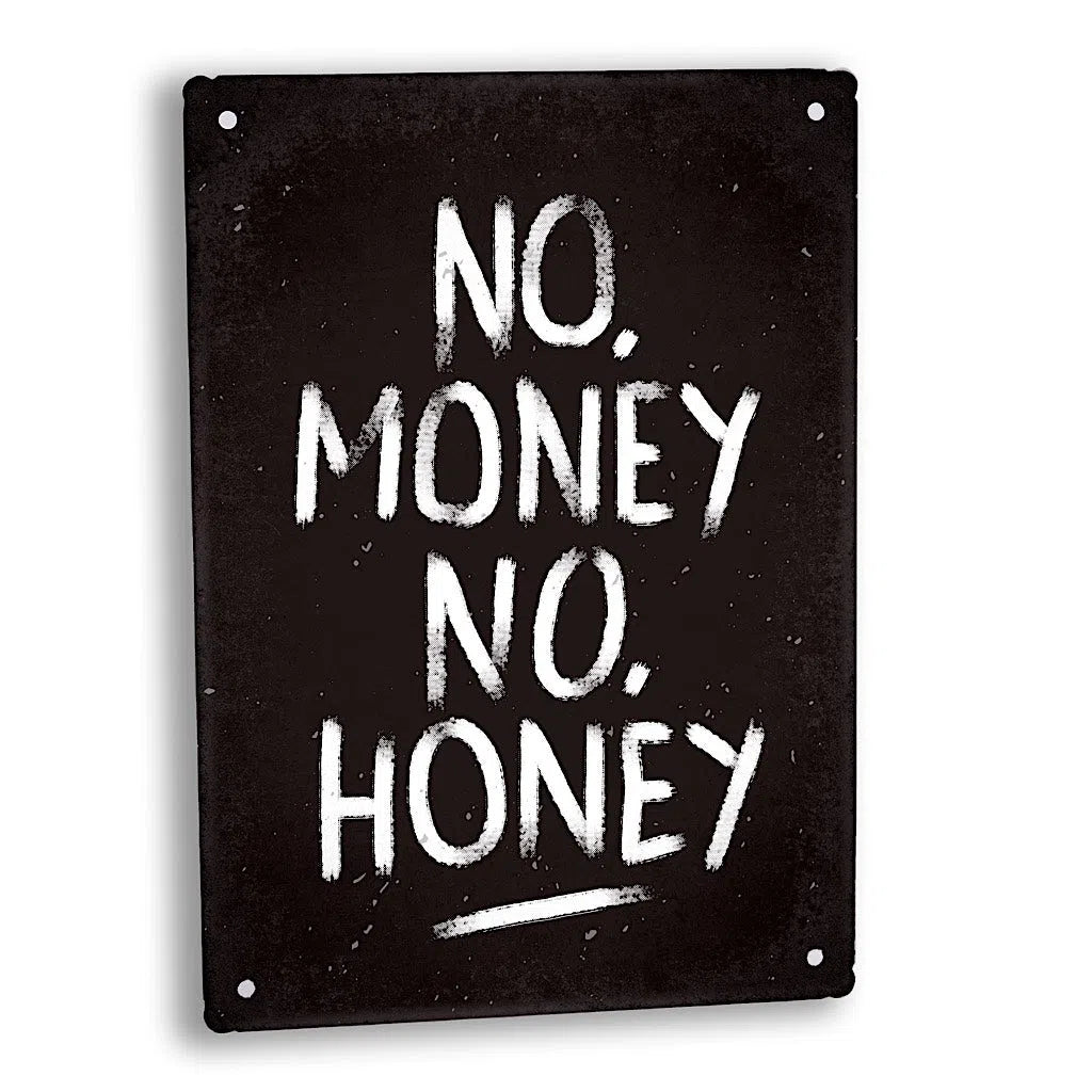 No money, no honey-Imagesdartistes