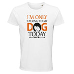 I am only talking to my dog today-Imagesdartistes