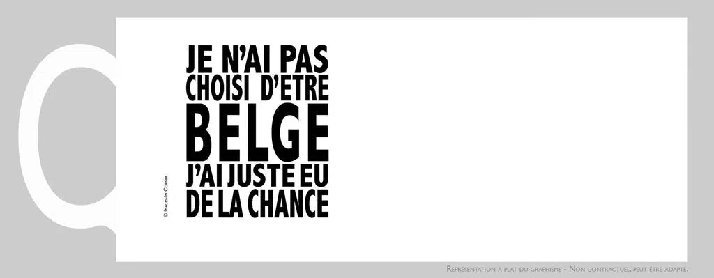 Je n'ai pas choisi d'être... belge-Imagesdartistes