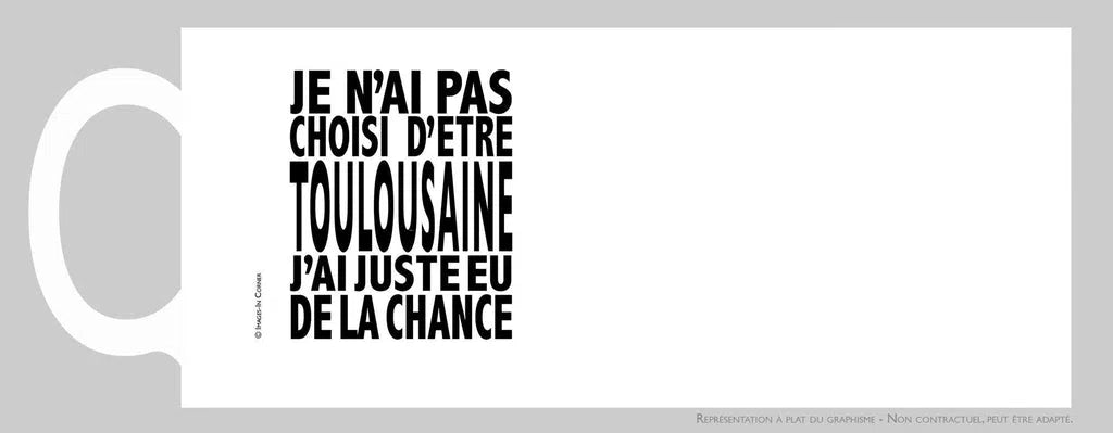 Je n'ai pas choisi d'être... toulousaine-Imagesdartistes