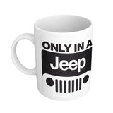 Jeep - Only in a Jeep-Imagesdartistes