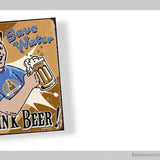 Save water, drink beer-Imagesdartistes