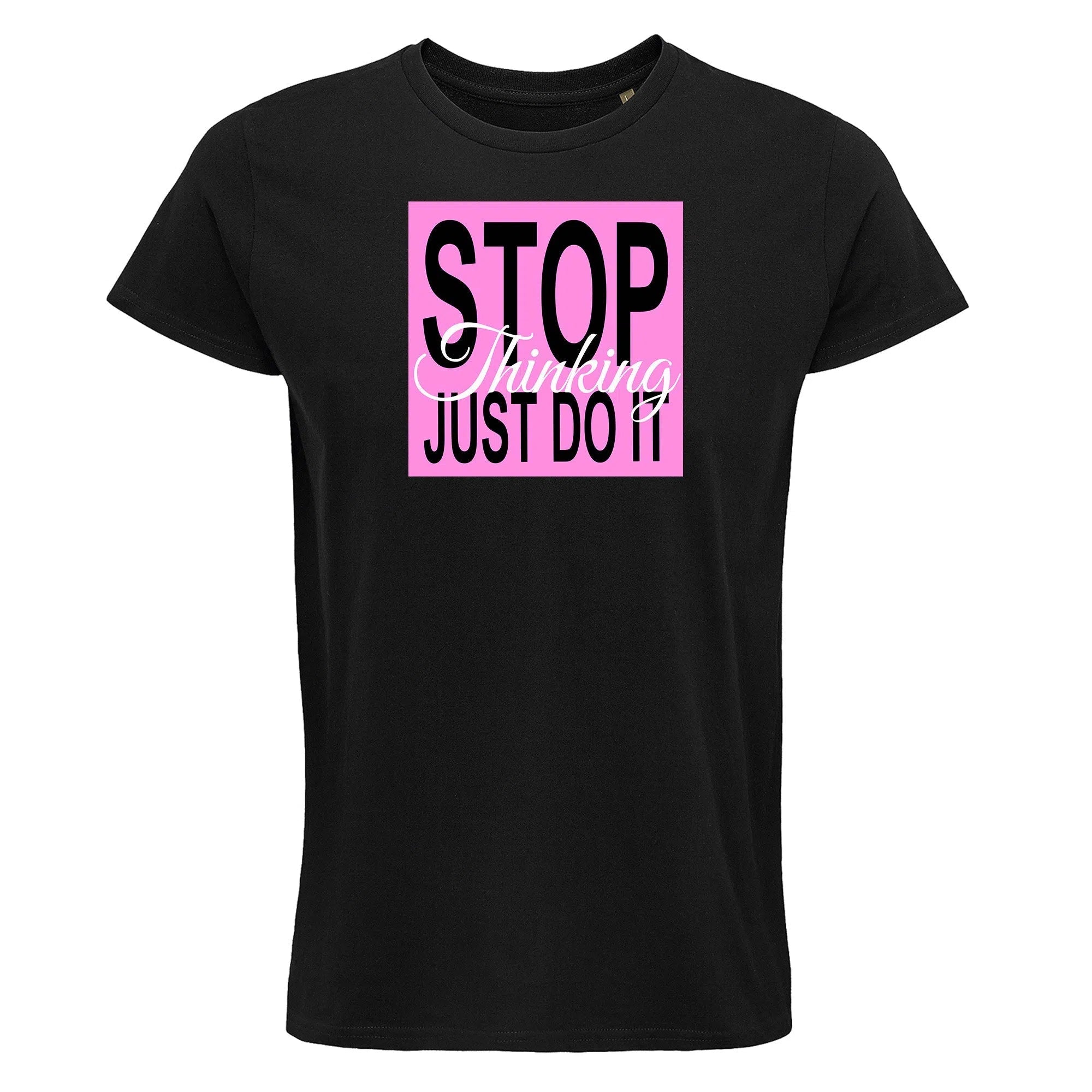 Stop thinking, just do it-Imagesdartistes