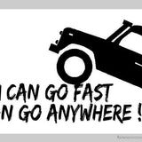 You can go fast, I can go anywhere (Jeep)-Imagesdartistes